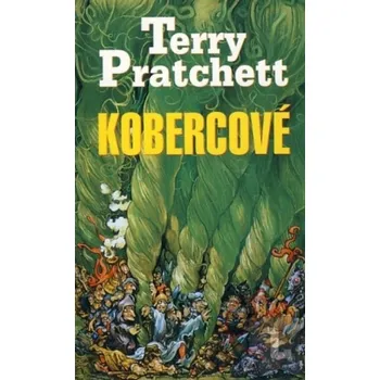 Kobercové - Terry Pratchett