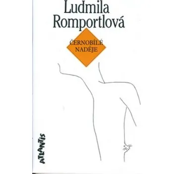 Černobílé naděje - Ludmila Romportlová