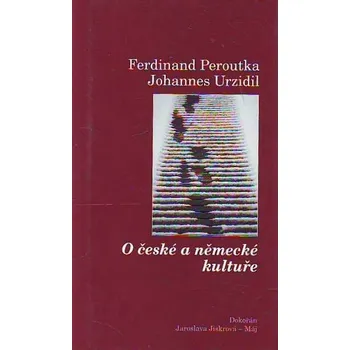 O české a německé kultuře - Ferdinand Peroutka