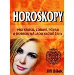 Horoskopy pro zdraví, krásu a půvab…