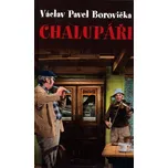 Chalupáři - Václav Pavel Borovička