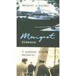 Maigret a rejdař V podzemí hotelu…