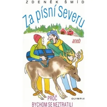 Za písní severu - Zdeněk Šmíd