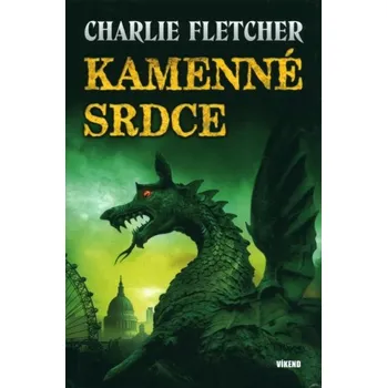 Kamenné srdce - Charlie Fletcher