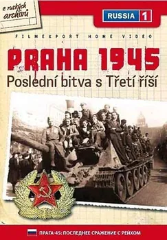 DVD film DVD Praha 1945: Poslední bitva s Třetí říší (2005)