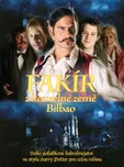 DVD Fakír z kouzelné země Bilbao (2004)