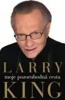 Literární biografie Moje pozoruhodná cesta - Larry King