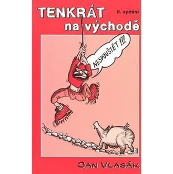 Tenkrát na východě - Jan Vlasák