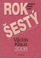 Rok šestý - Václav Klaus