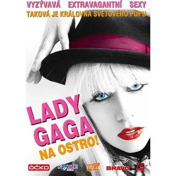 DVD film DVD Lady Gaga: Na ostro! (2012)