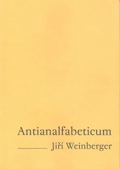Poezie Antianalfabeticum - Jiří Weinberger
