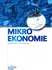 Mikroekonomie - Bradley R. Schiller