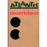 Nesmrtelnost - Milan Kundera (2016,…