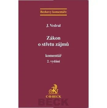 Zákon o střetu zájmů: Komentář - Jiří Vedral