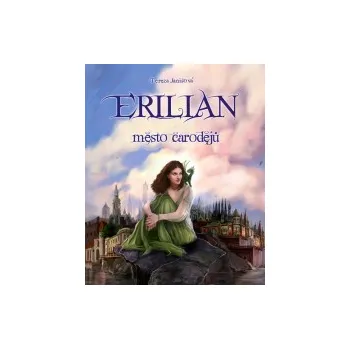 Erilian: Město čarodějů - Tereza Janišová