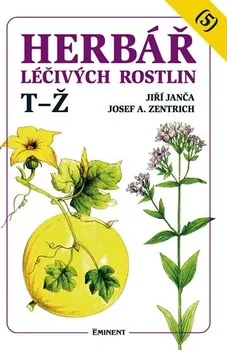 Herbář léčivých rostlin 5: T - Ž – Jiří Janča, Josef A. Zentrich 