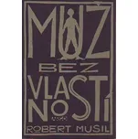 Muž bez vlastností - Robert Musil