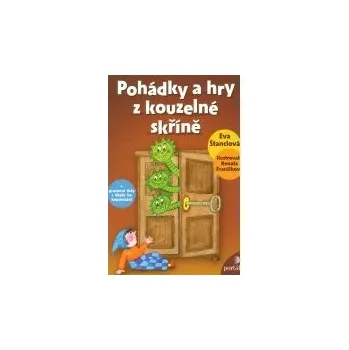 Pohádka Pohádky a hry z kouzelné skříně - Eva Štanclová