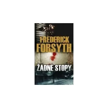 Žádné stopy - Frederick Forsyth