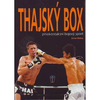 Thajský box - Zoran Rebac