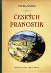 Velká kniha českých pranostik - Adéla…