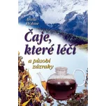 Čaje, které léčí a působí zázraky -…