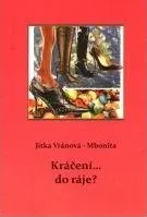 Poezie Vránová-Mbonita Jitka: Kráčení... do ráje?