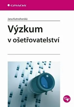 Kniha Výzkum v ošetřovatelství - Jana Kutnohorská [E-kniha]