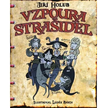 Vzpoura strašidel - Jiří Holub, Luděk Bárta