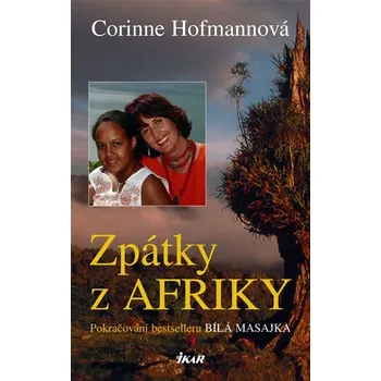 Zpátky z Afriky - Corinne Hofmannová Zpátky z Afriky - Corinne Hofmannová