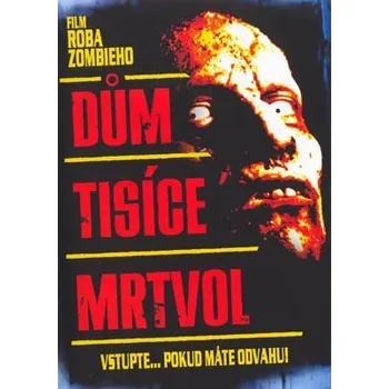 DVD film DVD Dům tisíce mrtvol (2003)