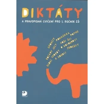 Český jazyk Diktáty a pravopisná cvičení pro 5. ročník ZŠ - Ludmila Konopková