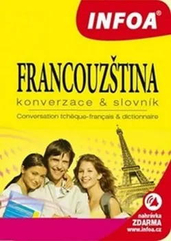 Francouzský jazyk Francouzština: konverzace & slovník - Pavlína Vaňková