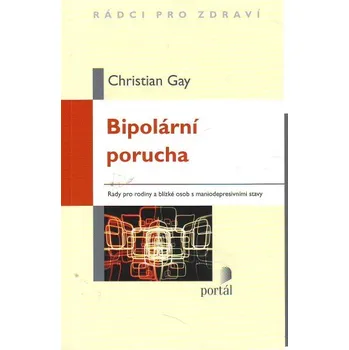 Bipolární porucha - Christian Gay