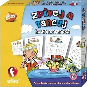 Desková hra efko Zpívej a tancuj holka modrooká