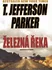 Železná řeka - T. Jefferson Parker