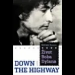 Život Boba Dylana - Howard Sounes