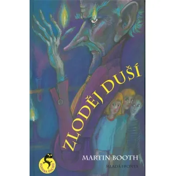 Zloděj duší - Martin Booth