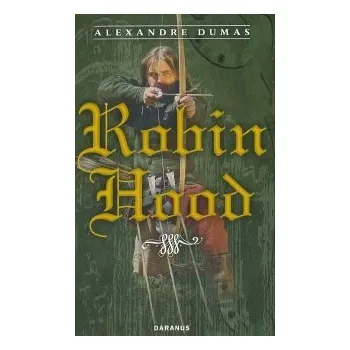 Robin Hood - Alexander Dumas