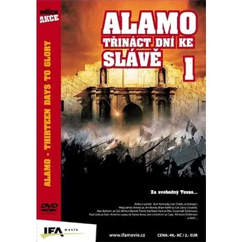DVD film DVD Alamo: Třináct dní ke slávě - 1. (1987)