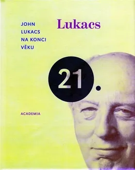 Na konci věku - John Lukacs