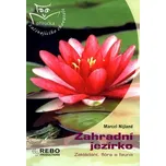 Zahradní jezírko - Marcel Nijland
