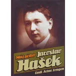 Můj přítel Jaroslav Hašek - Emil Artur…
