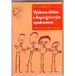 Výchova dítěte s Aspergerovým syndromem…
