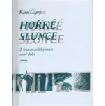 Hořké slunce - Karel Čapek