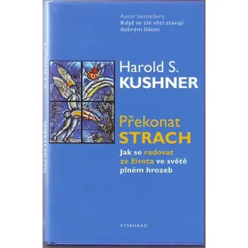 Překonat strach - Harold S. Kushner Překonat strach - Harold S. Kushner