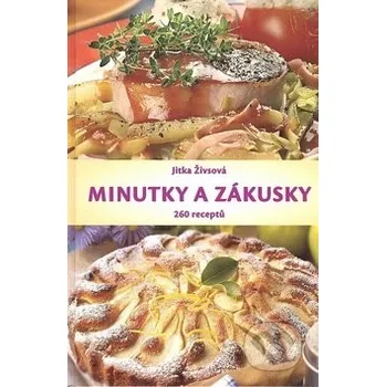 Minutky a zákusky - Jitka Živsová