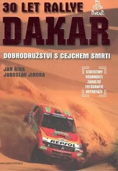 Dakar - písek, prach a kamení - Jaroslav Jindra