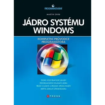 Jádro systému Windows - Martin Dráb