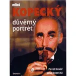 Důvěrný portrét Miloš Kopecký - Pavel…
